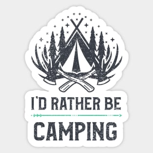 I'd rather be camping retired Sticker